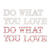 MDF-Buchstaben-Set HERZLICH WILLKOMMEN - DO WHAT YOU LOVE