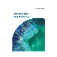 Buch Beschichten mit Kaltglasur von K.-P. Lührs